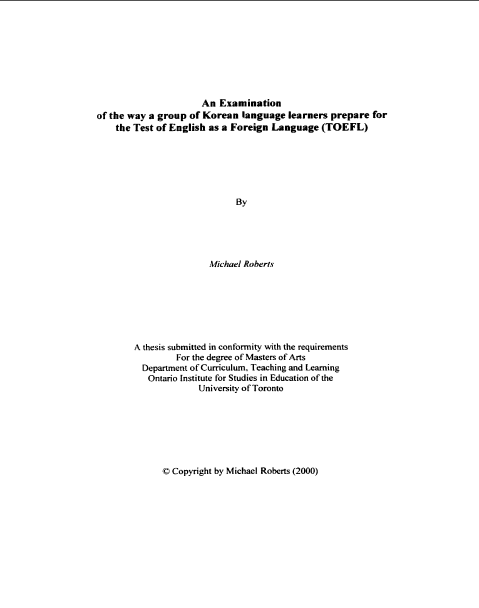 An Examination of the way a group of Korean language learners prepare for the Test of English as a Foreign Lnnguage (TOEFL)