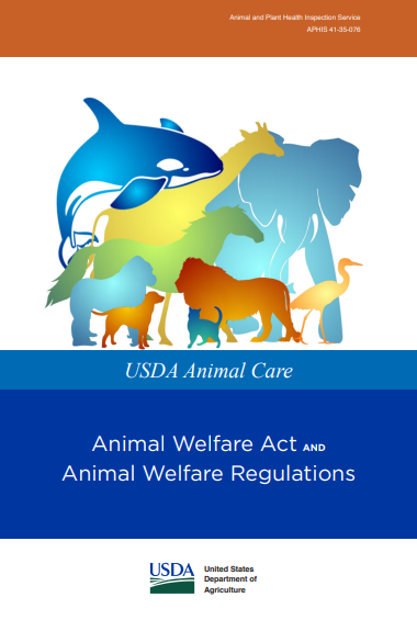 Animal Welfare Act AND Animal Welfare Regulations