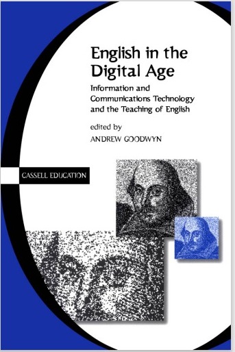 English in the Digital Age Information and Communications Technology (ICT) and the Teaching of English