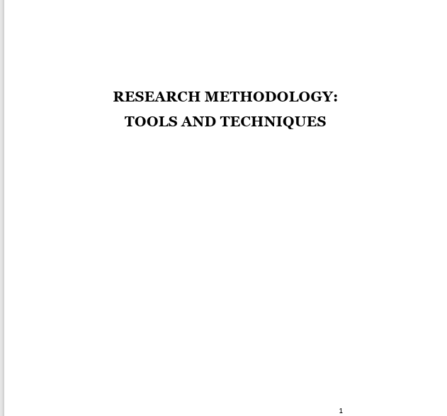 RESEARCH METHODOLOGY:  TOOLS AND TECHNIQUES 