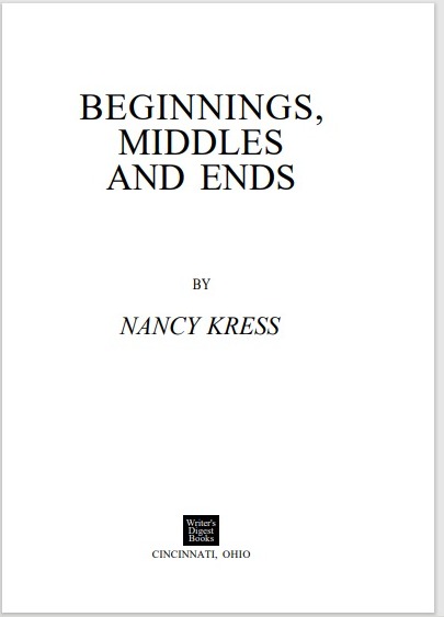 BEGINNINGS, MIDDLES AND ENDS