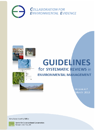 Guidelines for   Systematic Review   and Evidence Synthesis in  Environmental Management 