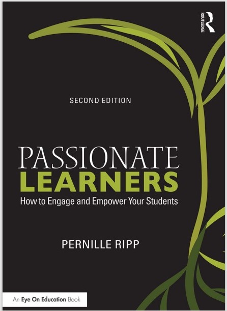Passionate Learners How to Engage and Empower  Your Students