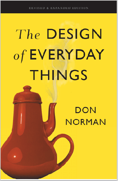 The DESIGN  of EVERYDAY  THINGS
