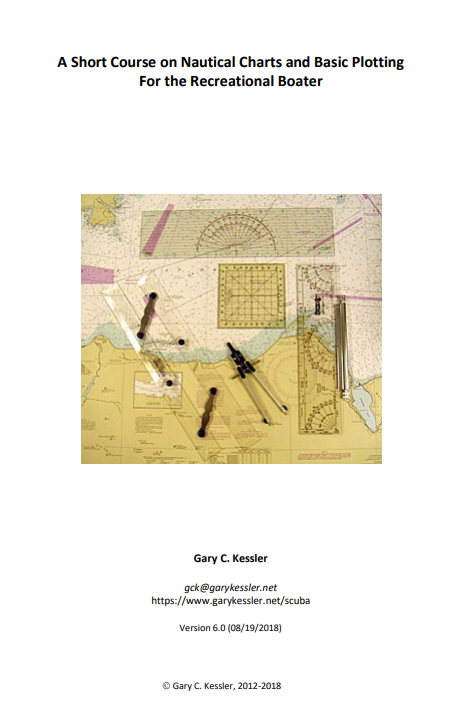 A Short Course on Nautical Charts and Basic Plotting For the Recreational Boater