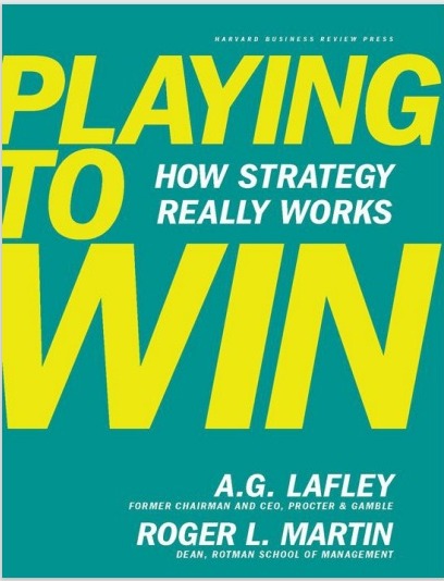 Playing to win : how strategy really works