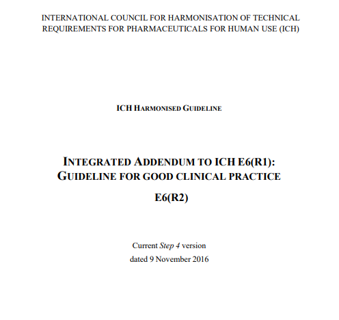 INTEGRATED ADDENDUM TO ICH E6(R1): GUIDELINE FOR GOOD CLINICAL PRACTICE