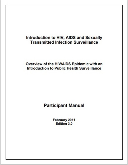 Introduction to HIV, AIDS and Sexually  Transmitted Infection Surveillance 