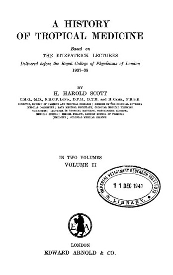 A HISTORY  OF TROPICAL MEDICINE