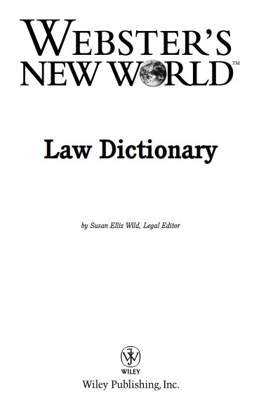 Webster�s New World Law Dictionary
