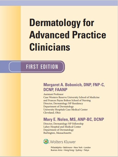 Dermatology for  Advanced Practice  Clinicians