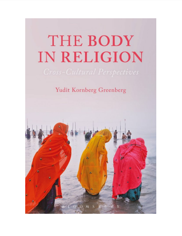 The Body in Religion Cross-Cultural Perspectives