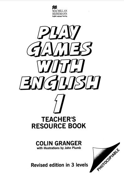 Play Games With English 1 Teacher's Resource Book