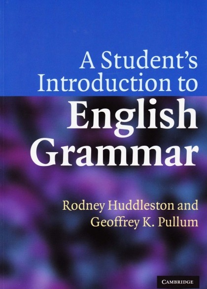 A Student's Introduction to  English Grammar 