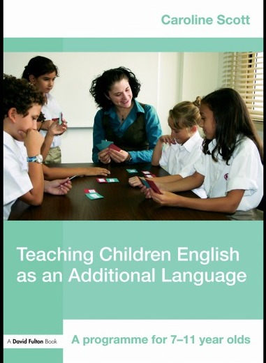 Teaching Children  English as an Additional Language