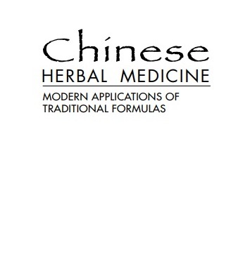 Chinese herbal medicine : modern applications of traditional formulas