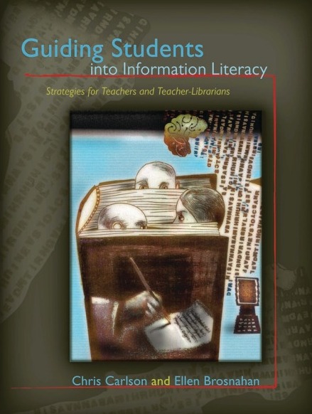 Guiding Students into  Information Literacy Strategies for Teachers  and Teacher-Librarians