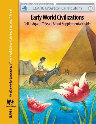 Early World Civilizations Transition Supplemental Guide to the  Tell It Again!� Read-Aloud Anthology