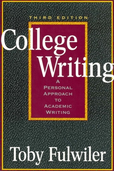 COLLEGE WRITING A Personal Approach to Academic Writing