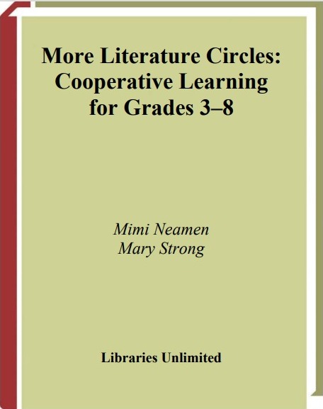 More literature circles : cooperative learning for grades 3-8