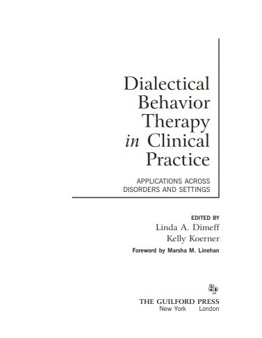 Dialectical Behavior Therapy in Clinical Practice