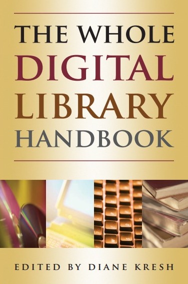 The whole digital library handbook