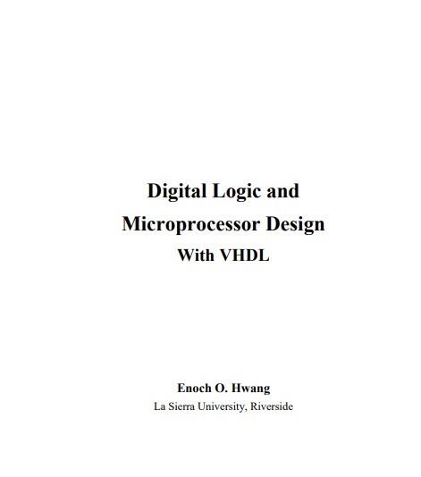 Digital Logic and  Microprocessor Design  With VHDL