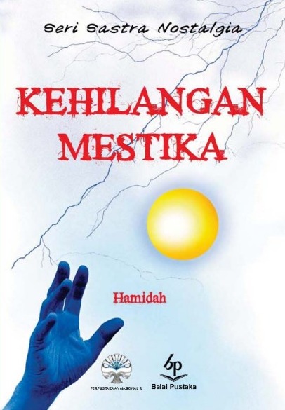 KEHILANGAN MESTIKA 