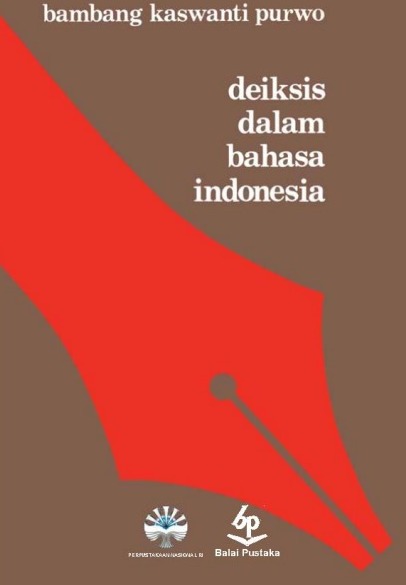DEIKSIS DALAM BAHASA INDONESIA 