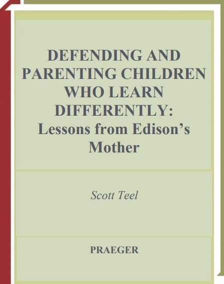 DEFENDING AND PARENTING CHILDREN WHO LEARN DIFFERENTLY