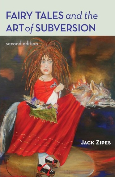 Fairy Tales and the Art of Subversion