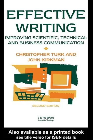 Effective Writing Improving scientific, technical and business communication