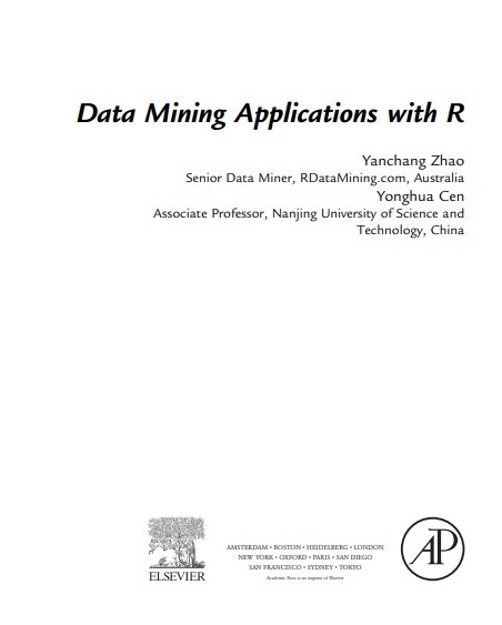 DATA MINING APPLICATIONS WITH R 