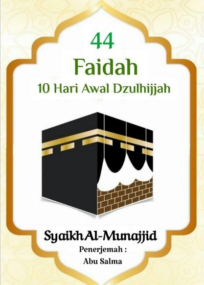 44  FAIDAH  10 HARI AWAL DZULHIJJAH
