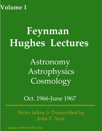 Feynman Hughes Lectures