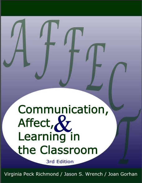 Communication, Affect, & Learning in the Classroom 