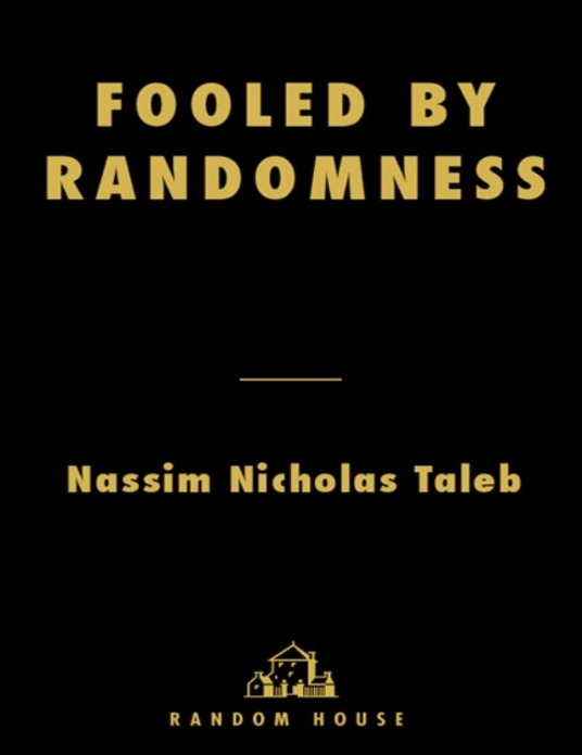 FOOLED BY RANDOMNESS