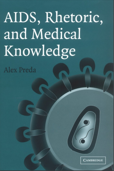 AIDS, Rhetoric, and Medical Knowledge