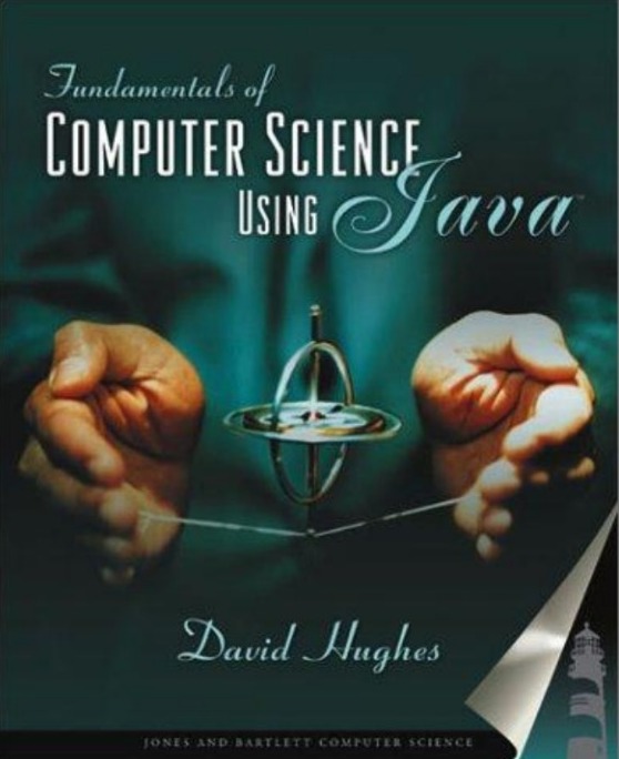 Fundamentals of  Computer Science Using Java