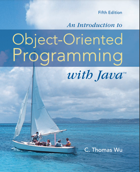 An Introduction to Object-Oriented Programming with Java Fifth Edition
