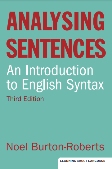 Analysing Sentences An Introduction to English Syntax Third Edition