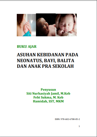 ASUHAN KEBIDANAN PADA NEONATUS, BAYI, BALITA DAN ANAK PRA SEKOLAH