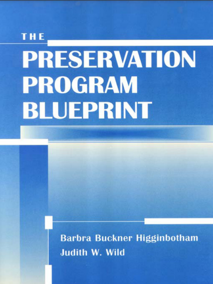 The Preservation Program Blueprint