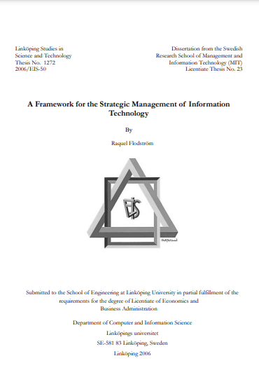 A Framework for the Strategic Management of Information Technology