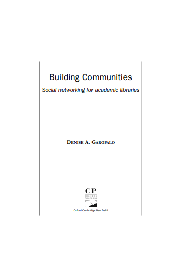 Building Communities Social networking for academic libraries