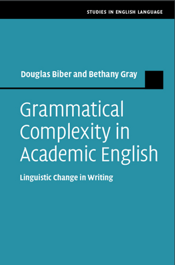 GRAMMATICAL COMPLEXITY IN ACADEMIC ENGLISH