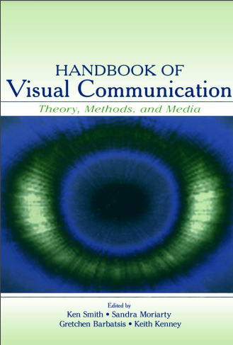 HANDBOOK  OF  VISUAL COMMUNICATION  THEORY, METHODS, AND MEDIA 