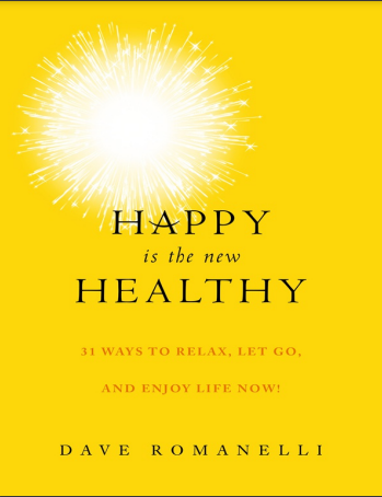 Happy is The New Healthy