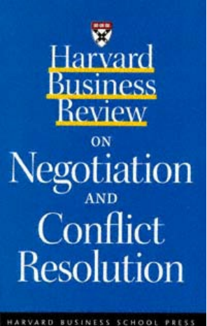 Harvard Business Review On Negotiation and Conflict Resolution Harvard Business Review Paperback Series